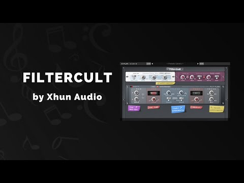 Xhun Audio FilterCult - 3 Min Walkthrough Video (68% off for a limited time)