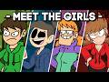 Eddsworld Meet The Girls