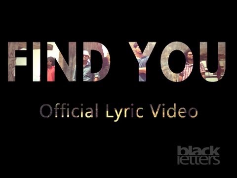 Black Letters - Find You [Official Lyric Video]