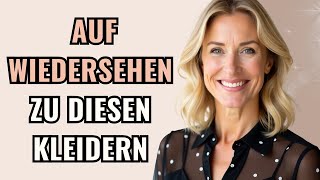 Diese 8 Kleider Stehen Frauen über 50+ NICHT MEHR Gut