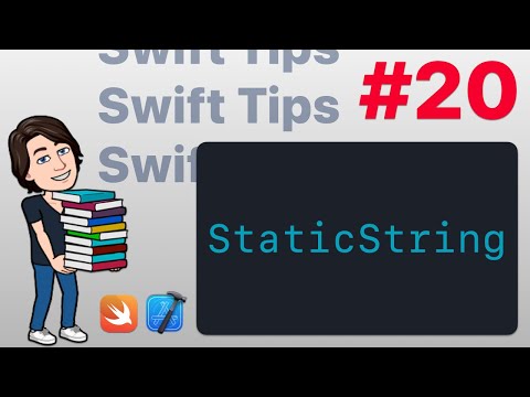 Swift Tips #20 - StaticString thumbnail