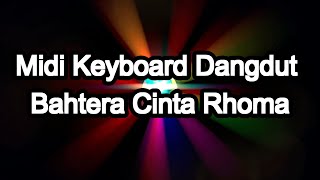 Download lagu Midi Keyboard Dangdut Bahtera Cinta Rhoma, Korg pa700 , Korg pa600, Korg pa500, Yamaha ,Korg PA 50 mp3