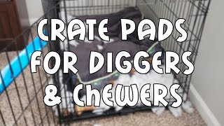 Crate Pads For Dogs That Dig, Chew & Destroy Dog Beds - Prim