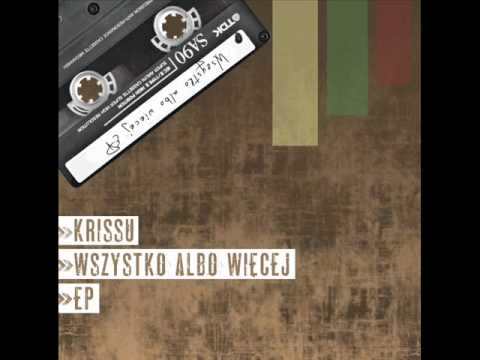Krissu - Wszystko albo więcej (gość Turysta) (prod. Łosiek)