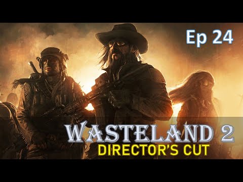 Wasteland 2 Director's Cut (SJ) Playthrough - Ep24: The RSM Outpost