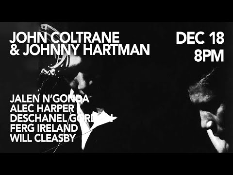 KSTV | Dec 18th | John Coltrane and Johnny Hartman - London Jazz Music
