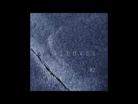 Fleuves - Tour
