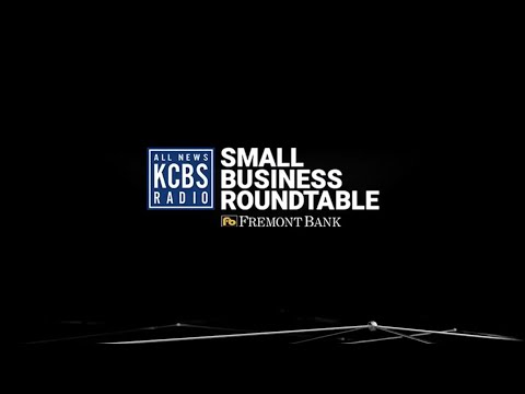 KCBS Radio's  Small Business Roundtable | Fremont Bank