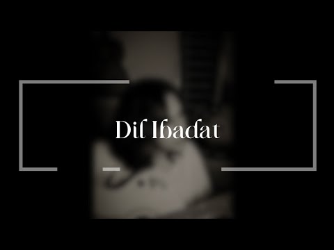 Dil Ibadat - raw cover