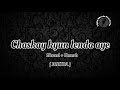 Chaskay Kyun Lenda Aye | Slowed + Reverb | Mujra | Light Music Factory