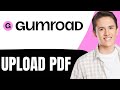 How To Upload PDF To Gumroad Step By Step