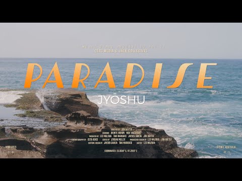 JYŌSHU - Paradise (Official Video)