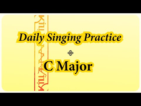 DAILY SINGING PRACTICE - C Major
