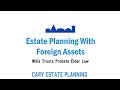 Estate Planning With Foreign Assets