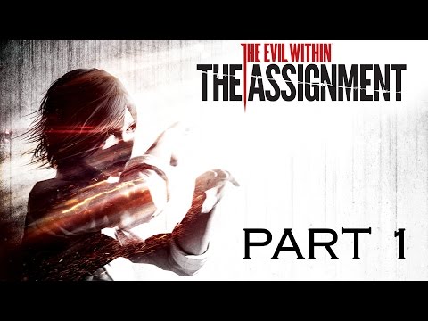 The Evil Within: The Assignment Walkthrough Part 1