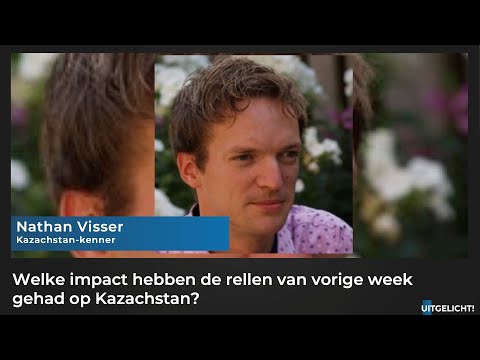 Uitgelicht! 12 januari - Nathan Visser over rellen in Kazachstan afgelopen week