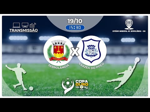 SERROLÂNDIA X VÁRZEA DO POÇO - COPA OURO MR.YNET 2025 - BEIJA FLOR ESPORTES  - AO VIVO 19/10/2025