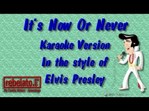 It's Now Or Never - Elvis Presley - Online Karaoke Version