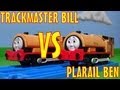 TRACKMASTER Bill VS PLARAIL Ben