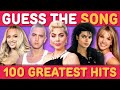 GUESS THE 100 GREATEST HITS OF ALL TIME Ultimate Music Quiz
