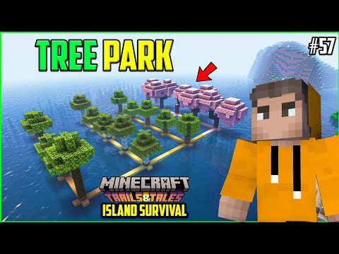 TREE PARK | Minecraft Island Survival | In Telugu | #57 | THE COSMIC BOY
