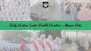 Download lagu DAILY ROUTINES SANTRI PONDOK PESANTREN ATTAQWA PUTRI | Kegiatan Harian Santri mp3