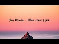 Jay Melody - Mbali Nawe (Lyric Video)