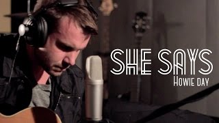 Pinoytuner Presents: Howie Day: She Says