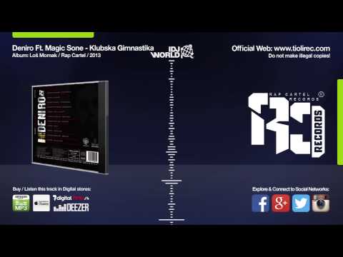 Deniro Ft Magic Sone - Klubska Gimnastika