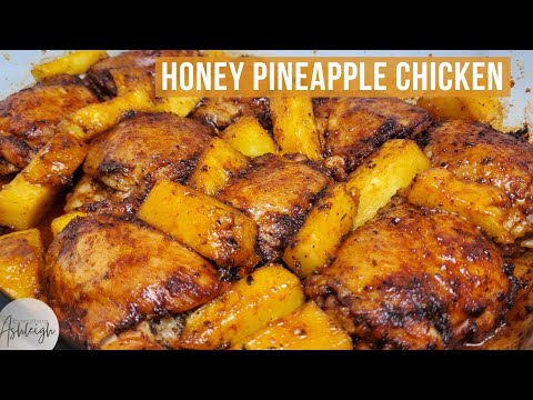 Honey Pineapple Chicken Recipe| Juicy, Tender and Super Delicious