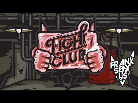 Frank Sent Us - Fight Club Av Remix