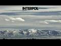 Interpol - Take you on a cruise