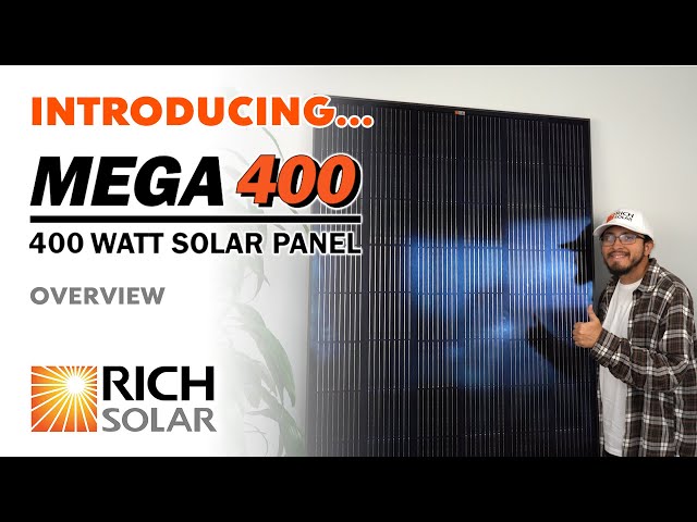 Introducing: All New Rich Solar Mega 400 Watt Solar Panel