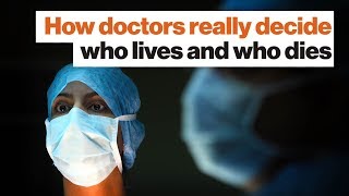 How doctors really decide who lives and who dies | Matt McCarthy