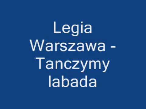 Legia Warszawa - Tanczymy labada