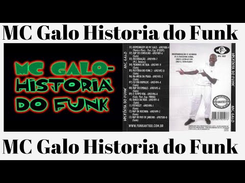 MC Galo Historia do Funk COMPLETO