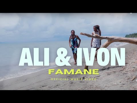 Ali and Ivon, "Famane" Official Music Video