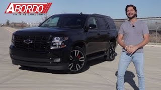 Chevrolet Tahoe RST 2018 - Prueba A Bordo Completa