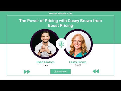 The Power of Pricing with Casey Brown from Boost Pricing - YouTube