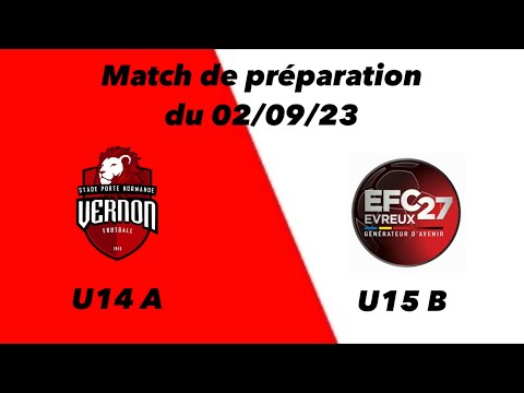 Match de préparation U14 SPN contre U15B EVREUX, le 2 septembre 23