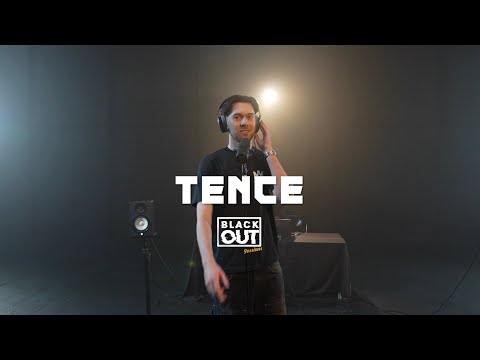 Tence - Blackout Sessions