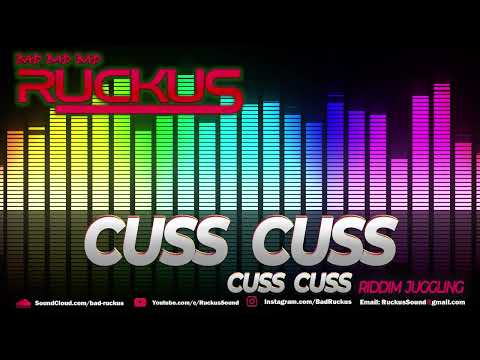 RUCKUS SOUND - "Cuss Cuss" [ Cuss Cuss ]