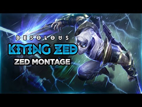 Zed Montage #1 | Kiting Zed và những pha xử lý đến mức hoàn hảo