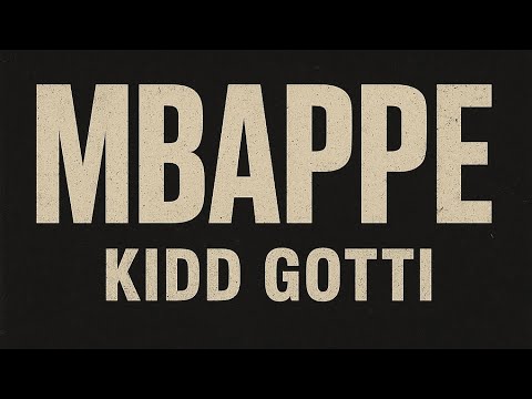 Mbappe - Kidd GoTTi