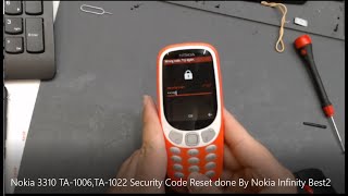 Nokia 3310 TA 1006,TA 1022 Security Code Reset done By Nokia Infinity Best2