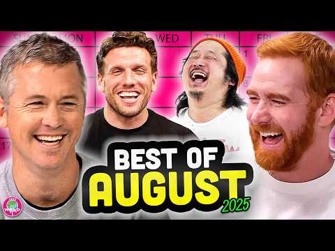 Funniest Podcast Moments from August 2025