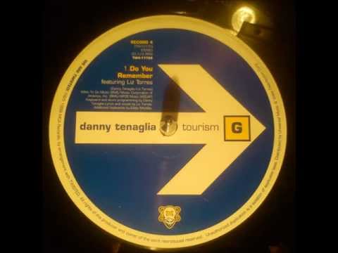 Danny Tenaglia feat Liz Torres - Do you remember