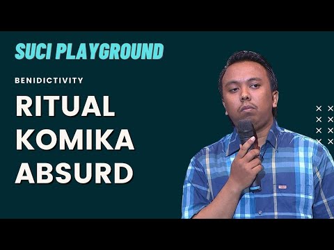 Stand Up Beni: Komik Absurd Sering Dianggap Aneh | SUCI Playground