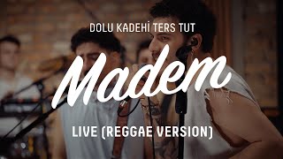 Dolu Kadehi Ters Tut - Madem (Reggae Version) Red Bull Jukebox Studio Session