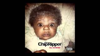 Chip Tha Ripper - 25 Wives